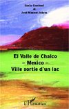 El Valle de Chalco -Mexico- Ville sortie d'un lac