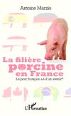 La filière porcine en France