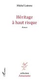 Héritage à haut risque