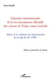 L'histoire mouvementée de la reconnaissance officielle des crimes de Vichy contre les Juifs