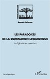 Les paradoxes de la domination linguistique