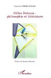 Gilles Deleuze : philosophie et littérature