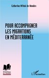 Pour accompagner les migrations en Méditerranée