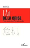 L'art de la crise