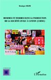 Hommes et femmes dans la production de la société civile à Canton ( Chine)