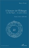 L'histoire de l'Ethiopie vue du Tigré... et autres lieux