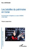 Les batailles du patrimoine en Corse