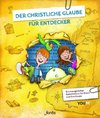 Der christliche Glaube für Entdecker