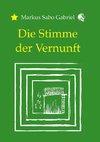 Die Stimme der Vernunft