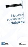 Education et éducateurs chrétiens