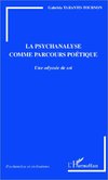 La psychanalyse comme parcours poétique