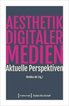 Ästhetik digitaler Medien