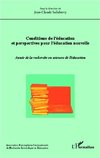 Conditions de l'éducation et perspectives pour l'éducation nouvelle