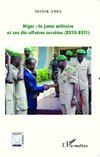 Niger : la junte militaire et ses dix affaires secrètes (2010-2011)