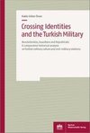 Crossing Identities and the Turkish Military