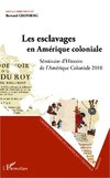 Les esclavages en Amérique coloniale