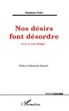 Nos désirs font désordre