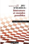 Jeu d'échecs : littérature et mondes possibles