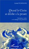 Quand le Christ se dérobe à la pensée