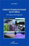 Crues et étiages en France au XXe siècle