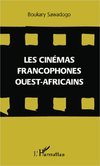 Les cinémas francophones ouest-africains