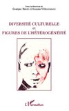 Diversité culturelle et figures de l'hétérogénéité