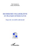 Recherche collaborative et pratique enseignante