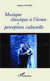 Musique classique à l'écran et perception culturelle