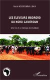 Les éleveurs mbororo du nord-Cameroun