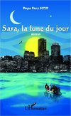 Sara, la lune du jour