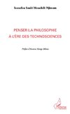 Penser la philosophie à l'ère des technosciences