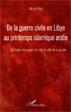 De la guerre civile en Libye au printemps islamique arabe