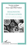 Diagnostic et évaluation