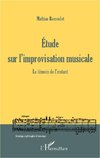 Etude sur l'improvisation musicale