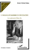 L'organo-dynamisme en psychiatrie