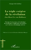 La triple exégèse de la révélation chez Hans Urs von Balthasar