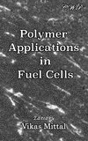 Polymer Applications in Fuel Cells