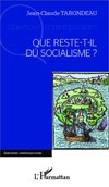 Que reste-t-il du socialisme ?