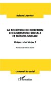 La fonction de direction en institution sociale et médico-sociale