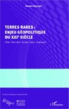 Terres rares : enjeu géopolitique du XXIe siècle