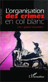 L'organisation des crimes en col blanc