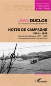 Notes de campagne (1914-1916), suivies d'un épilogue (1917-1925)