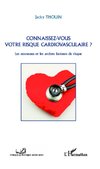 Connaissez-vous votre risque cardiovasculaire?