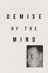 Demise of the Mind