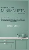 El Estilo de Vida Minimalista y Ordenado