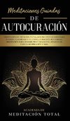 Meditaciones Guiadas de Autocuración