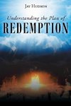 Understanding the Plan of REDEMPTION