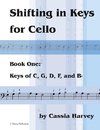 Shifting in Keys for Cello, Book One