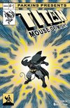 Titan Mouse of Might Issue #1