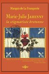 Marie-Julie Jahenny la stigmatisée bretonne